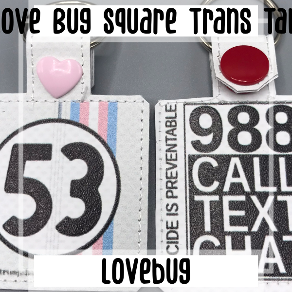 Love Bug Square Trans Tab
